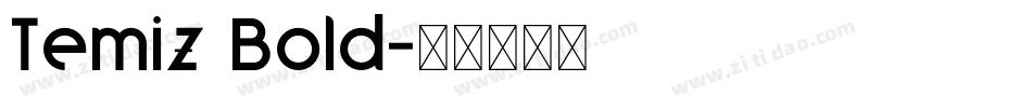 Temiz Bold字体转换